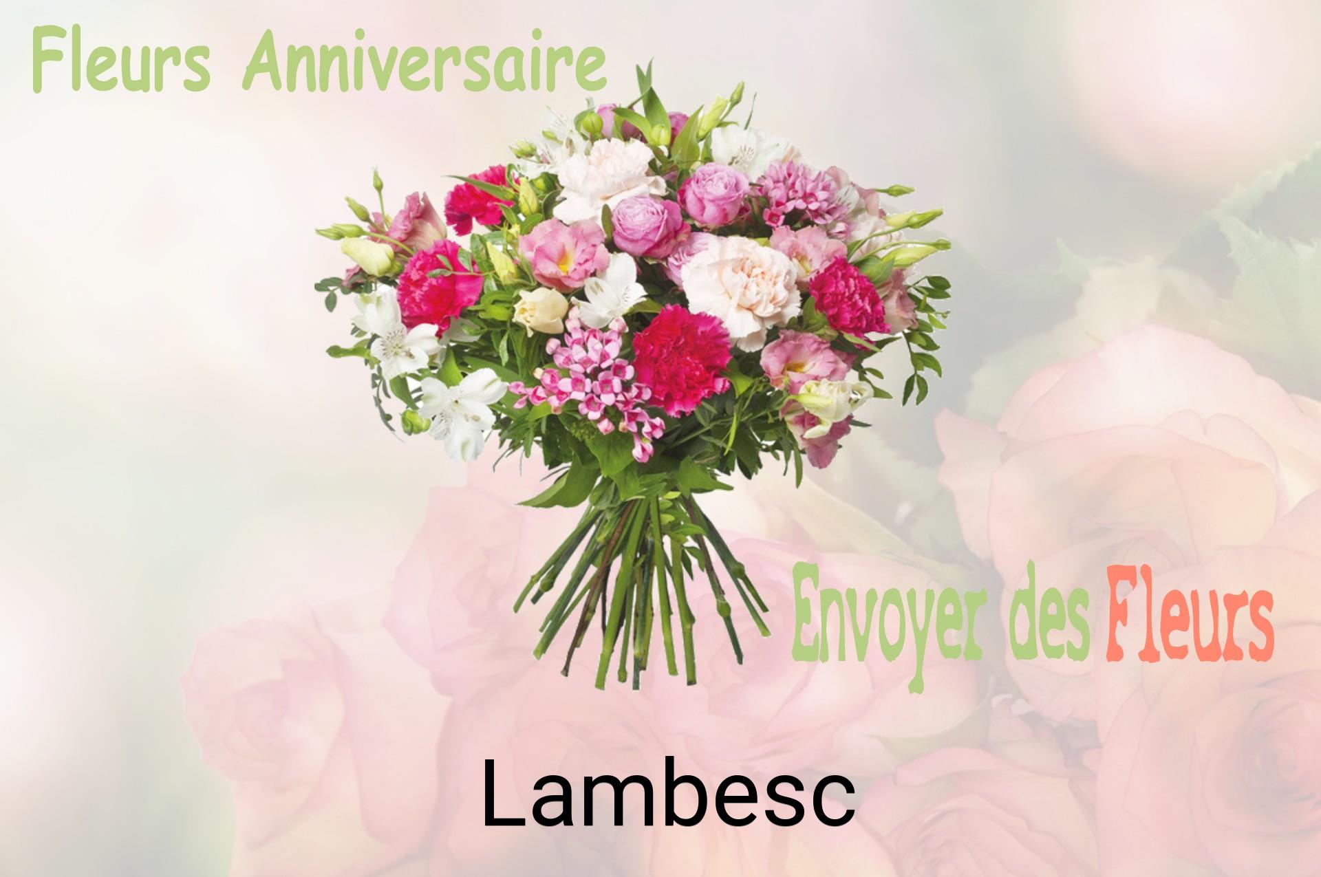 Bouquet de fleurs d’anniversaire livré à Lambesc